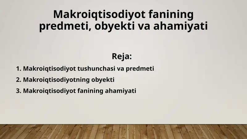 Makroiqtisodiyot fanining predmeti, obyekti va ahamiyati