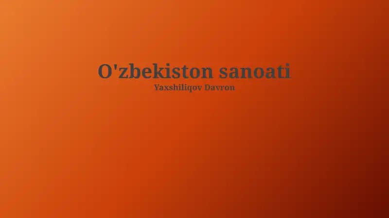 O'zbekiston sanoati