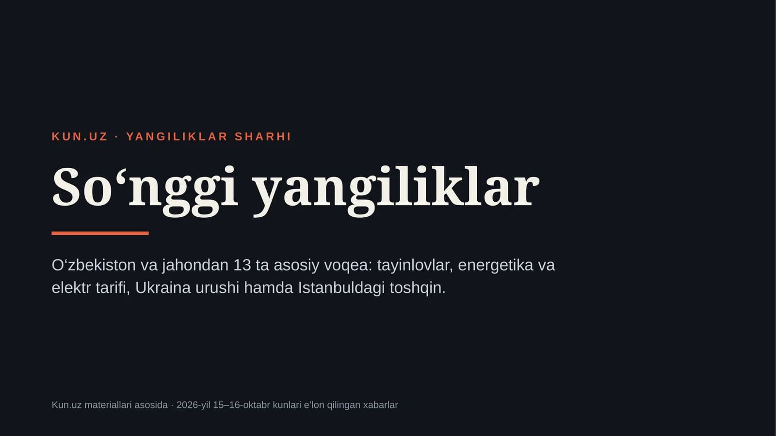 Kun.uz yangiliklari (1).pptx O‘zbekiston va jahondan 13 ta asosiy voqea