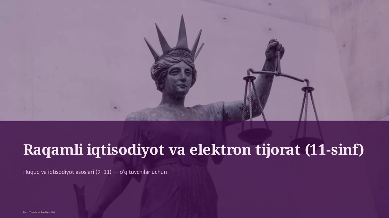 Huquq va iqtisodiyot asoslari (9–11) — o'qituvchilar uchun