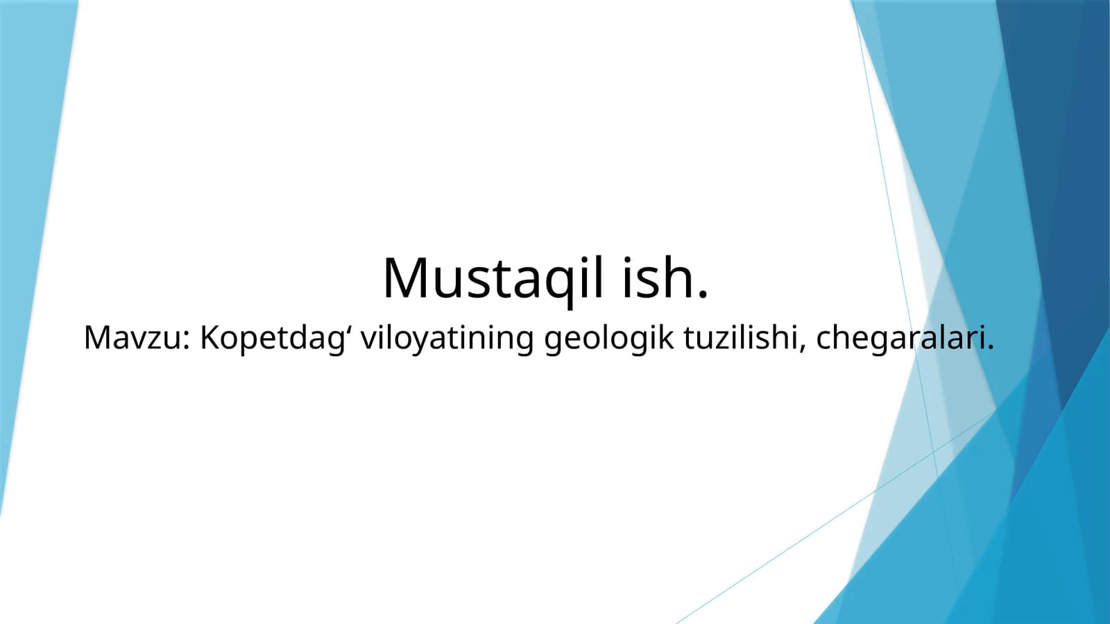 Kopetdagʻ viloyatining geologik tuzilishi, chegaralari.