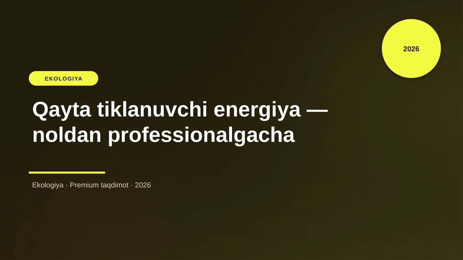 Qayta tiklanuvchi energiya — noldan professionalgacha