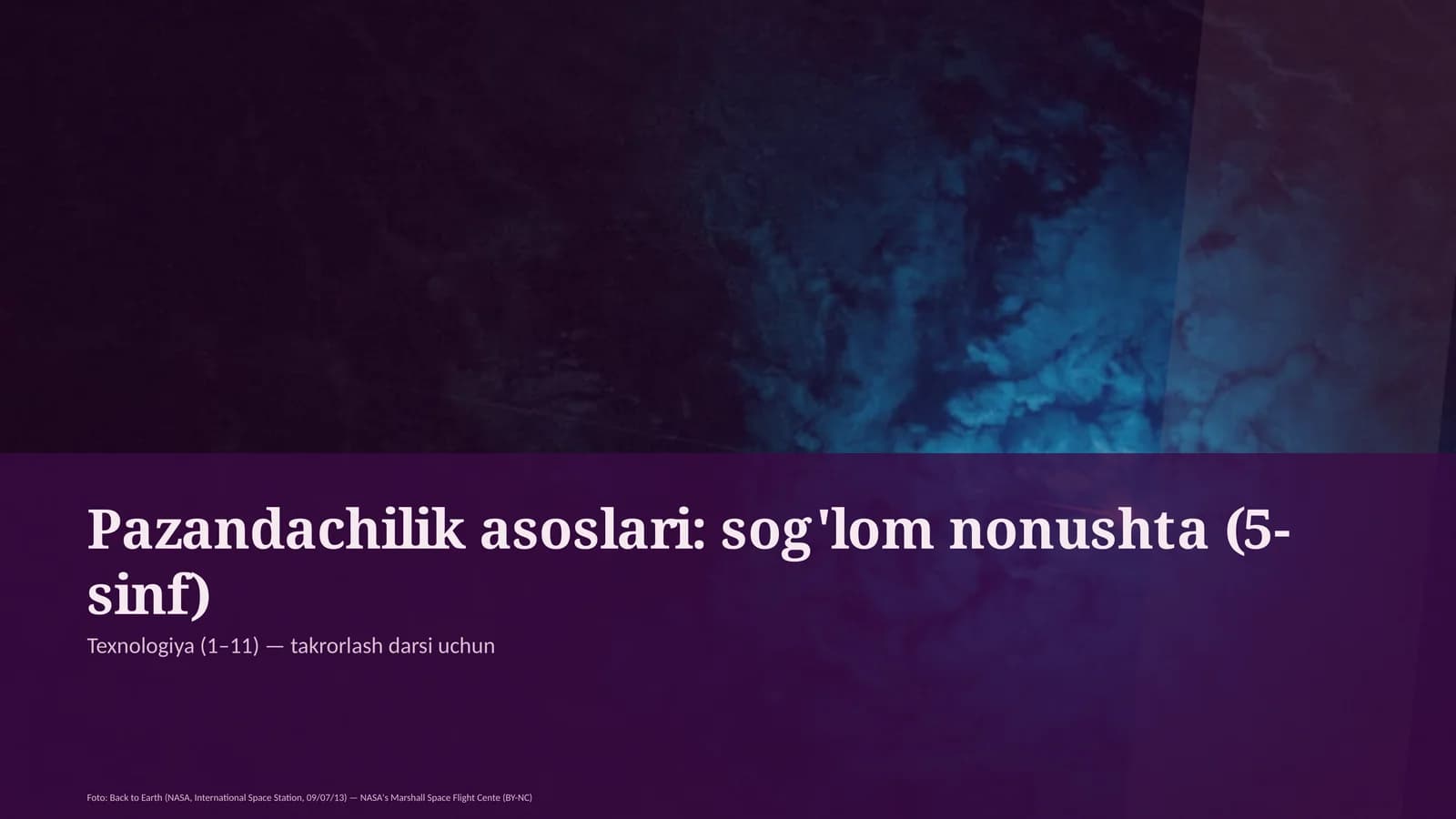 Pazandachilik asoslari: sog'lom nonushta (5-sinf)