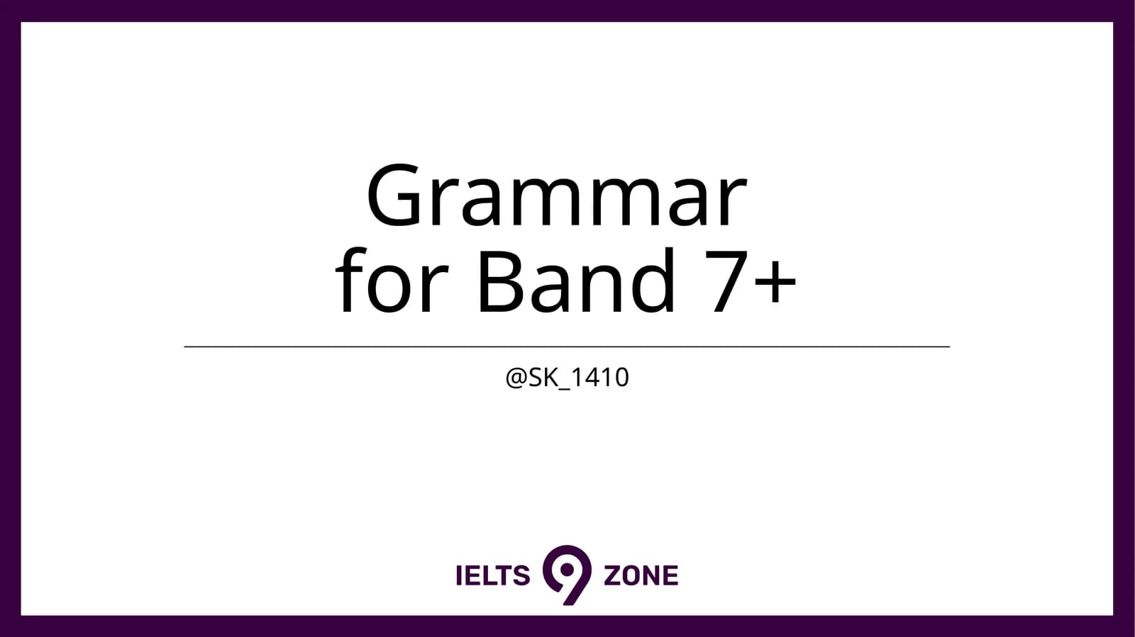 Grammarfor Band 7+