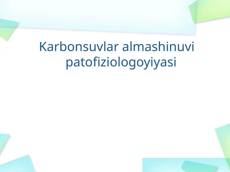 Karbonsuvlar almasinuvi patofiziologiyasi
