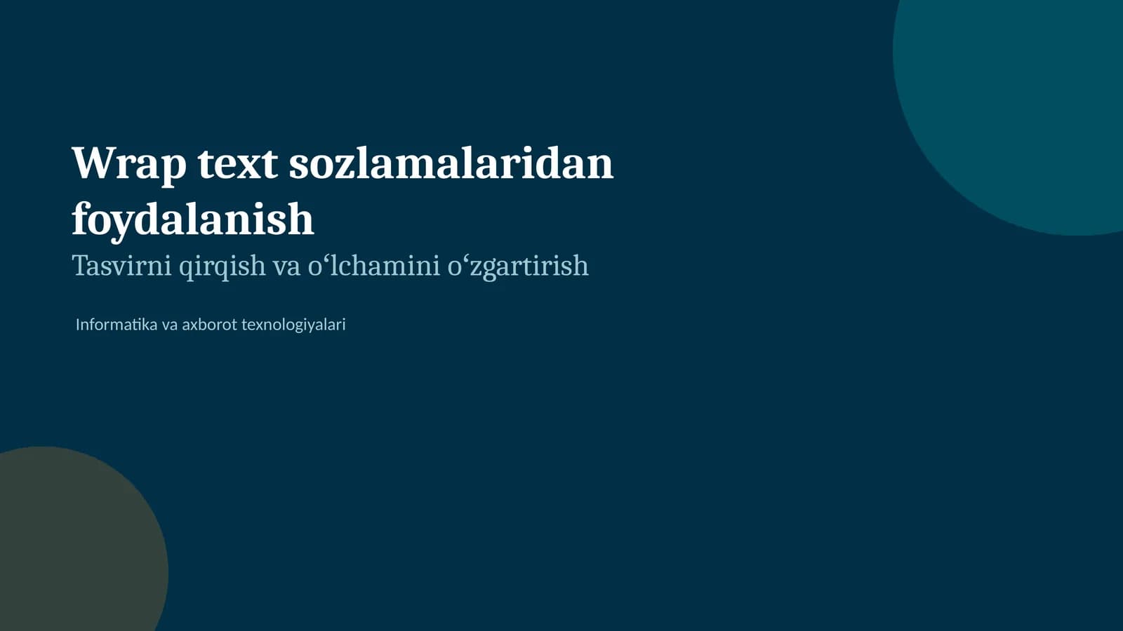 Wrap text sozlamalaridan foydalanish