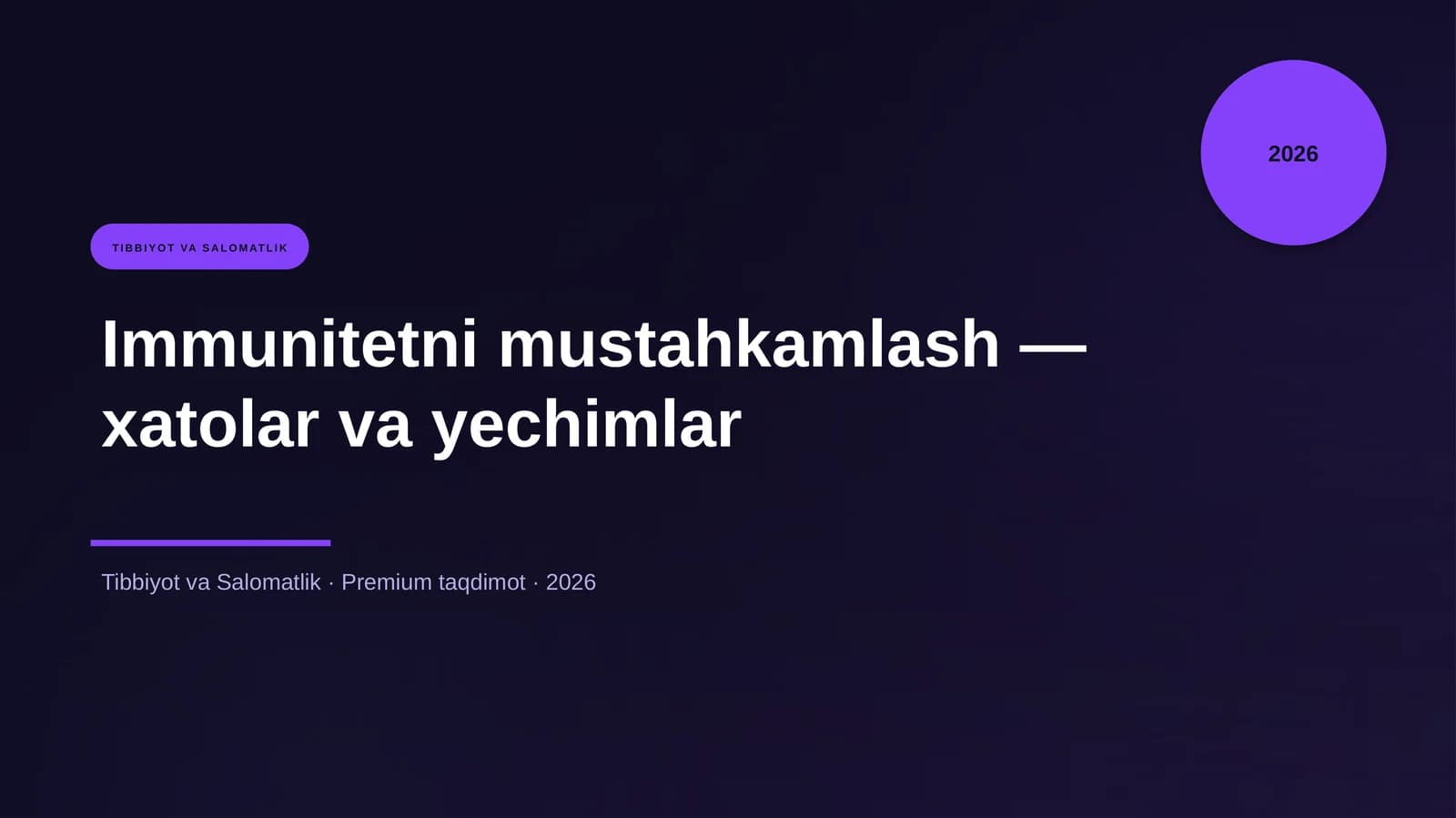 Immunitetni mustahkamlash — xatolar va yechimlar
