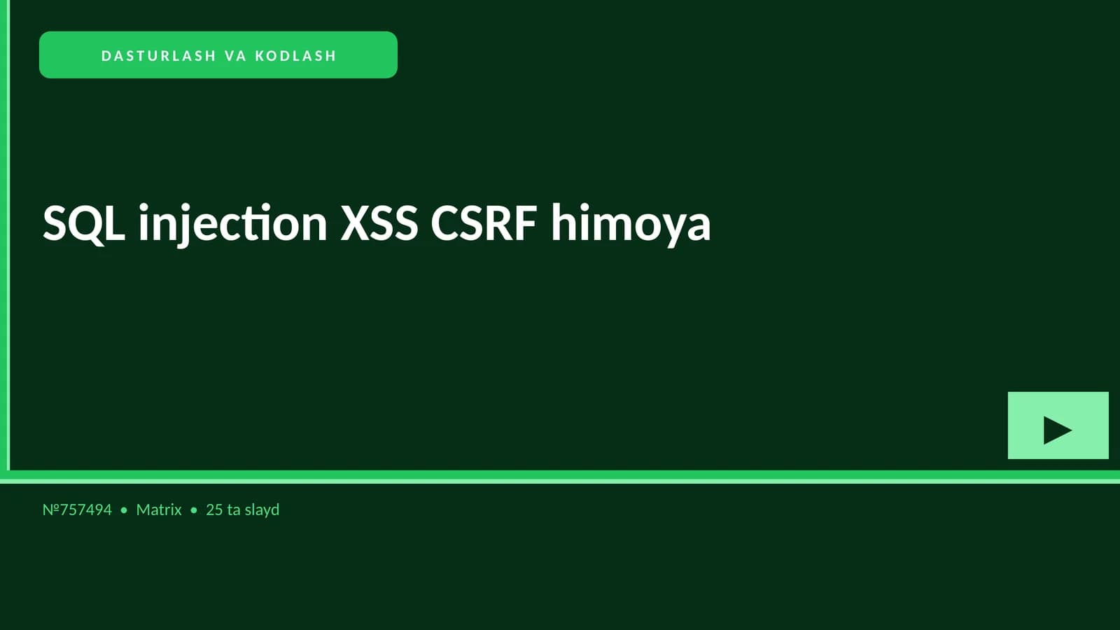 SQL injection XSS CSRF himoya