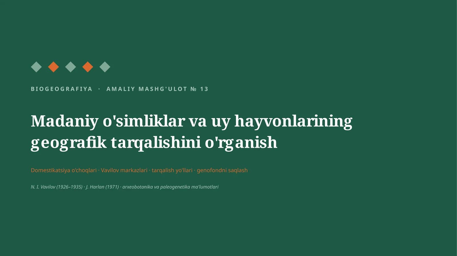 madaniy osimlik va uy hayvonlarining geografik tarqalishi