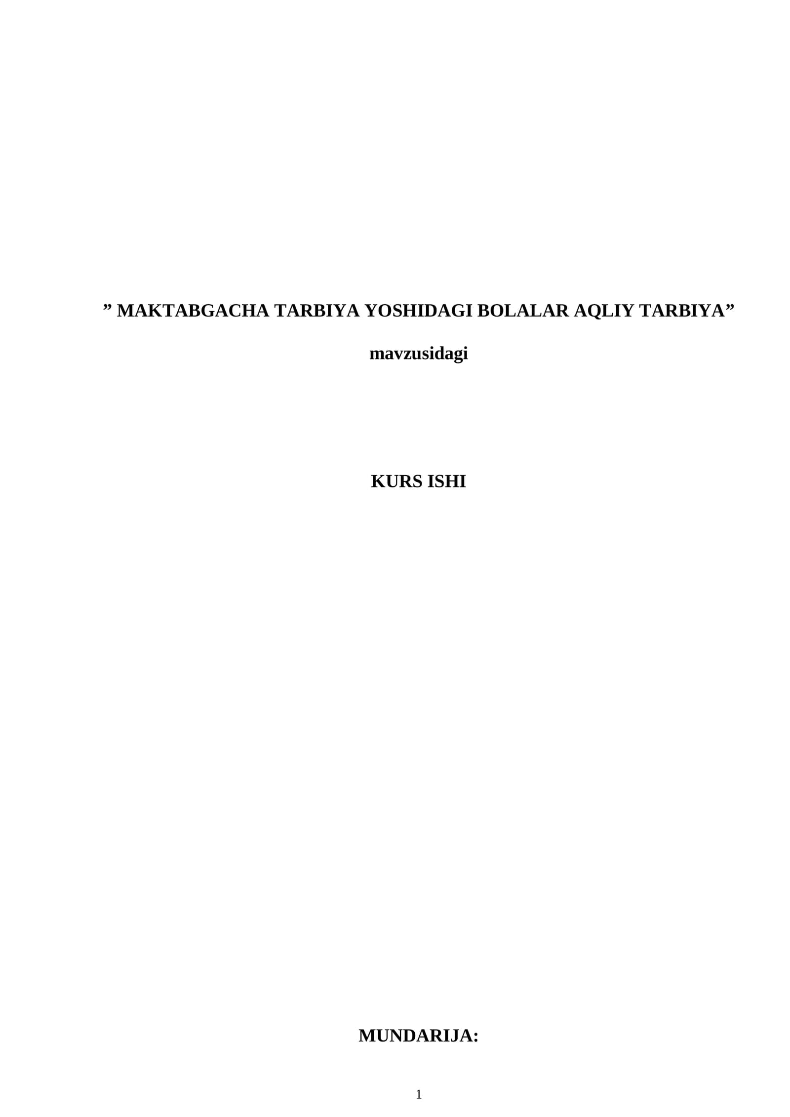 MAKTABGACHA TARBIYA YOSHIDAGI BOLALAR AQLIY TARBIYA