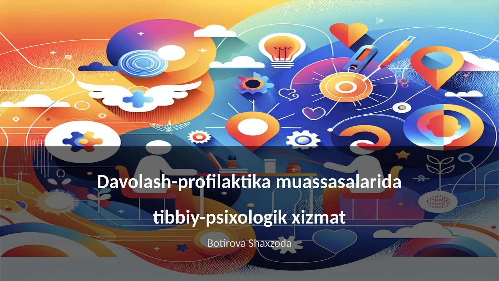 Davolash-profilaktika muassasalarida tibbiy-psixologik xizmat