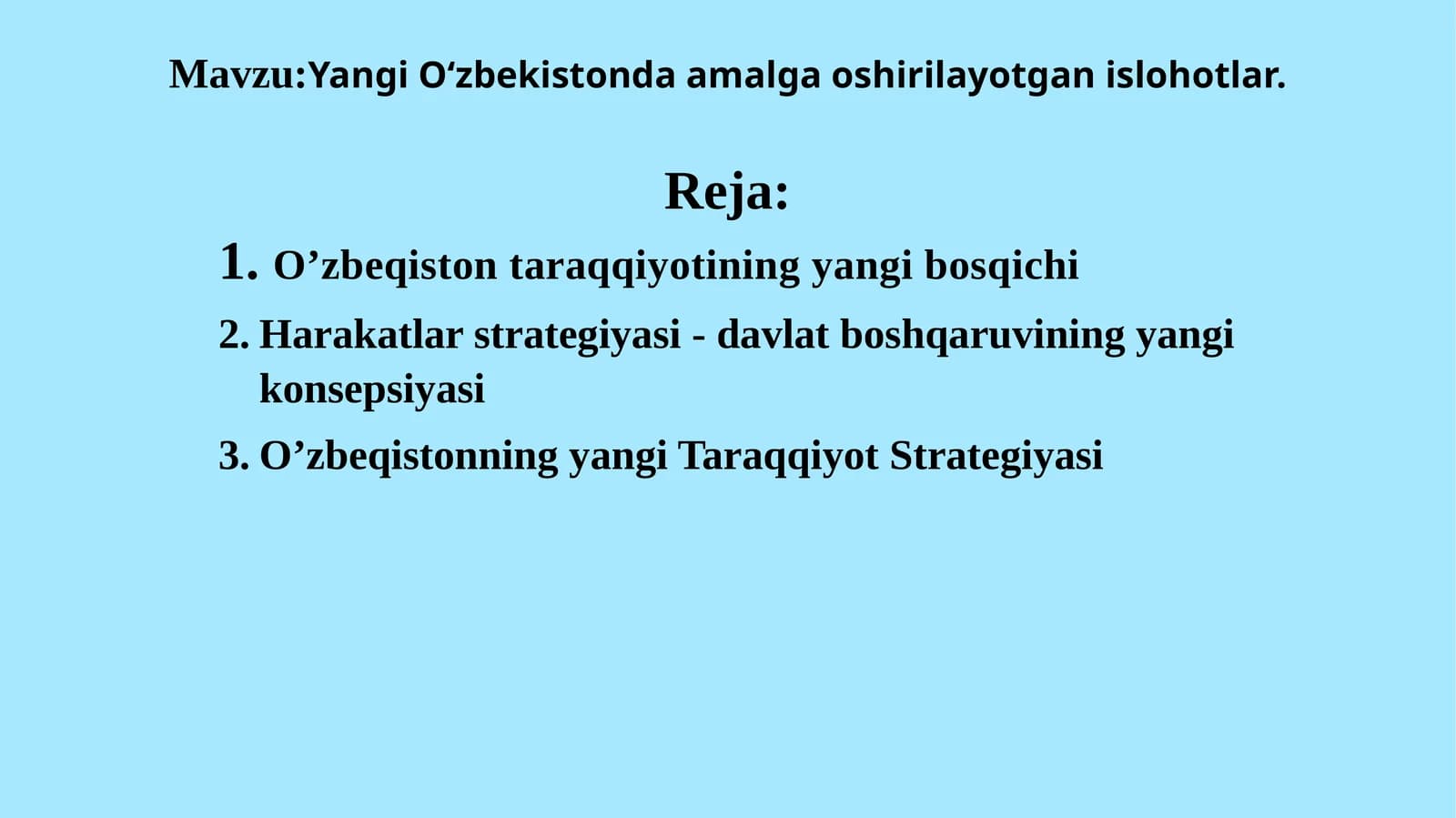 Yangi O‘zbekistonda amalga oshirilayotgan islohotlar