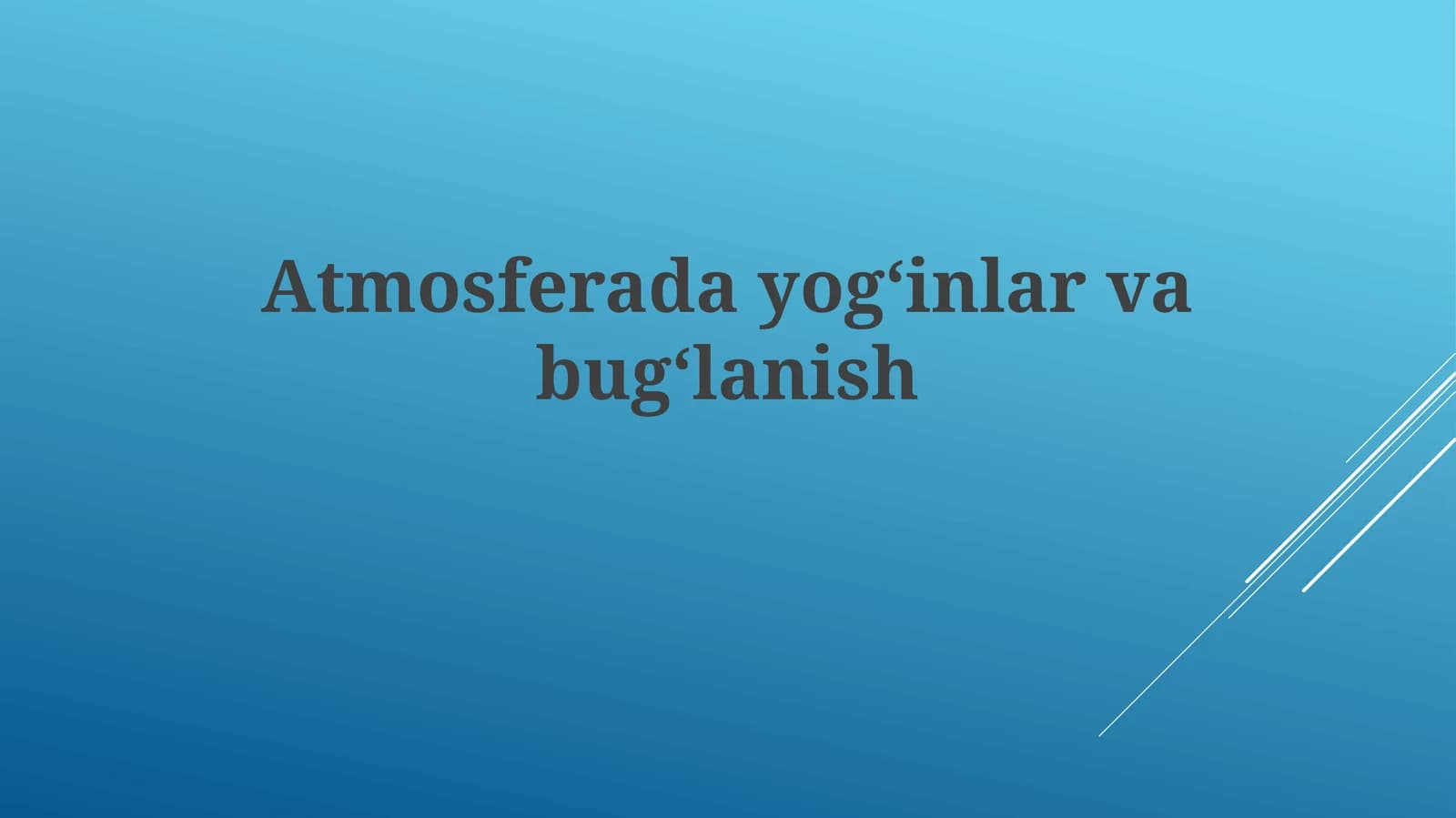 Atmosferadagi yog'inlar va bug'lanish
