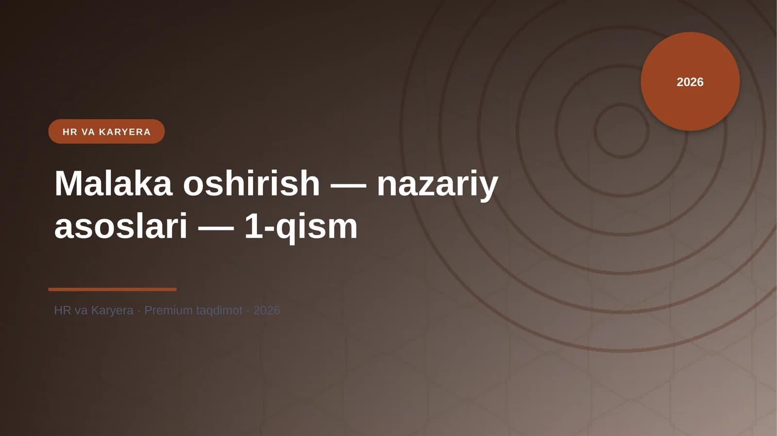 Malaka oshirish — nazariy asoslari — 1-qism