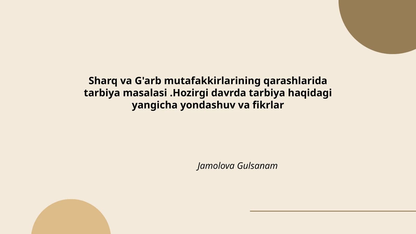 Sharq va G'arb mutafakkirlarining qarashlarida tarbiya masalasi