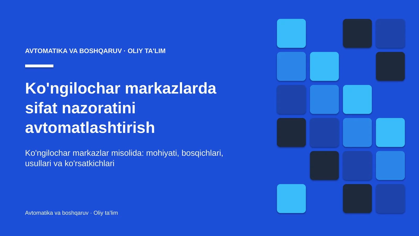 Ko'ngilochar markazlarda sifat nazoratini avtomatlashtirish