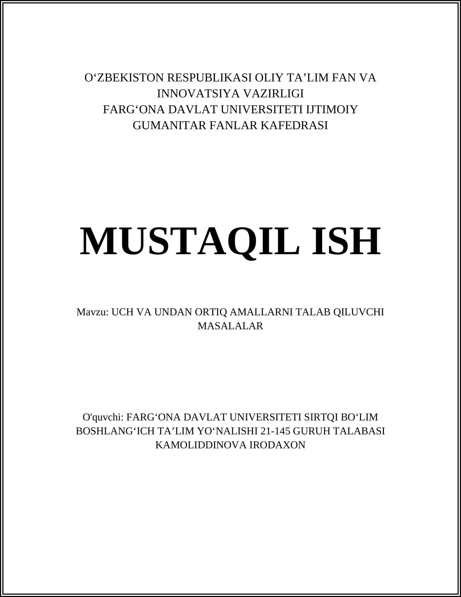 UCH VA UNDAN ORTIQ AMALLARNI TALAB QILUVCHI MASALALAR