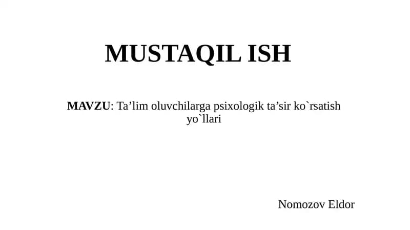 Ta’limoluvchilargapsixologik ta’sir ko`rsatish yo`llari