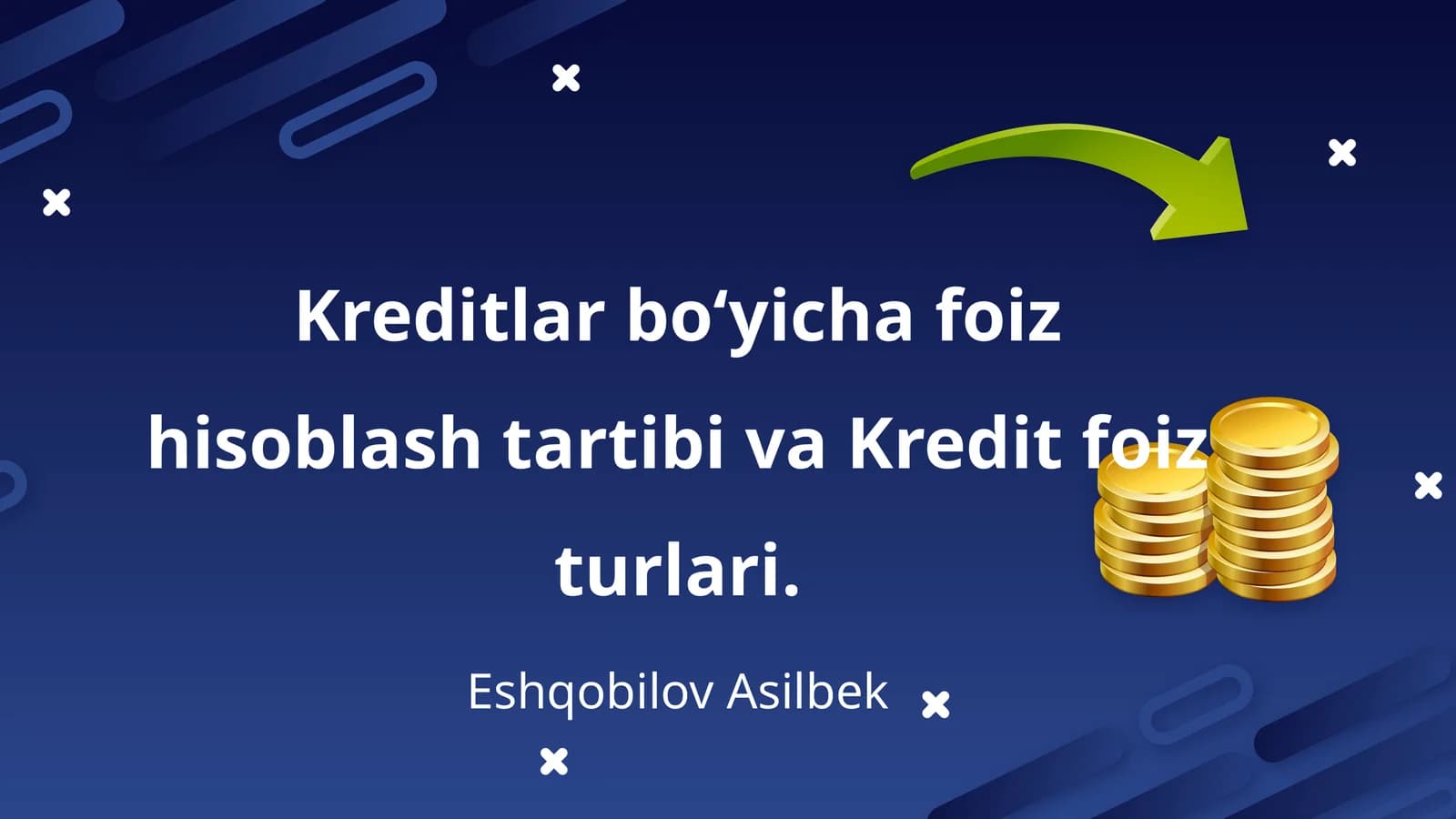 Kreditlar boʻyicha foiz hisoblash tartibi va Kredit foiz turlari