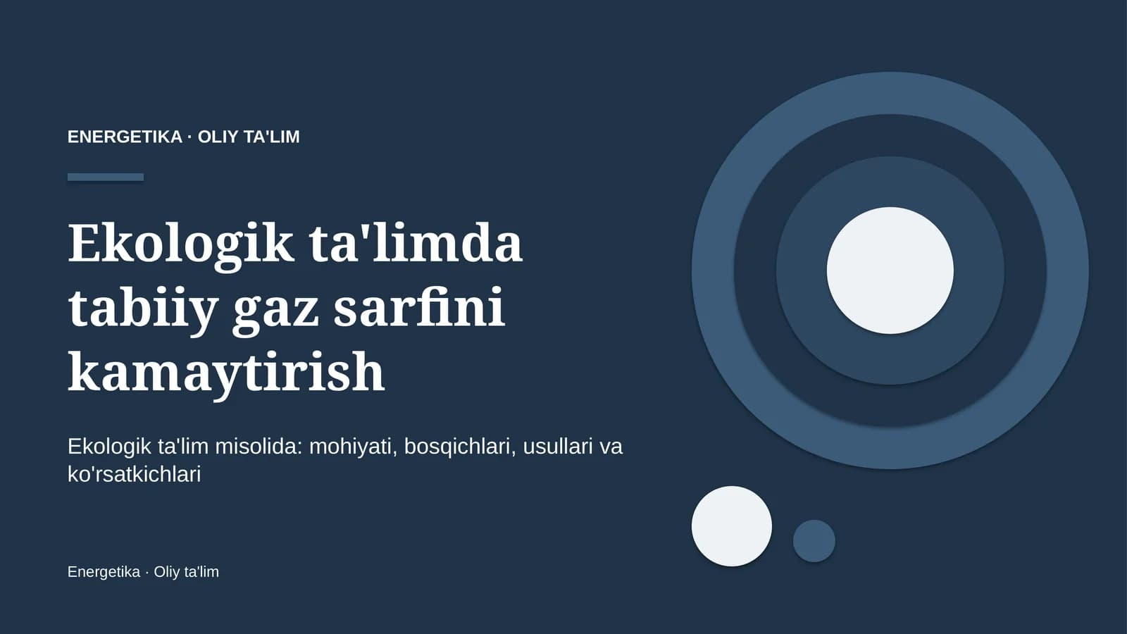 Ekologik ta'limda tabiiy gaz sarfini kamaytirish
