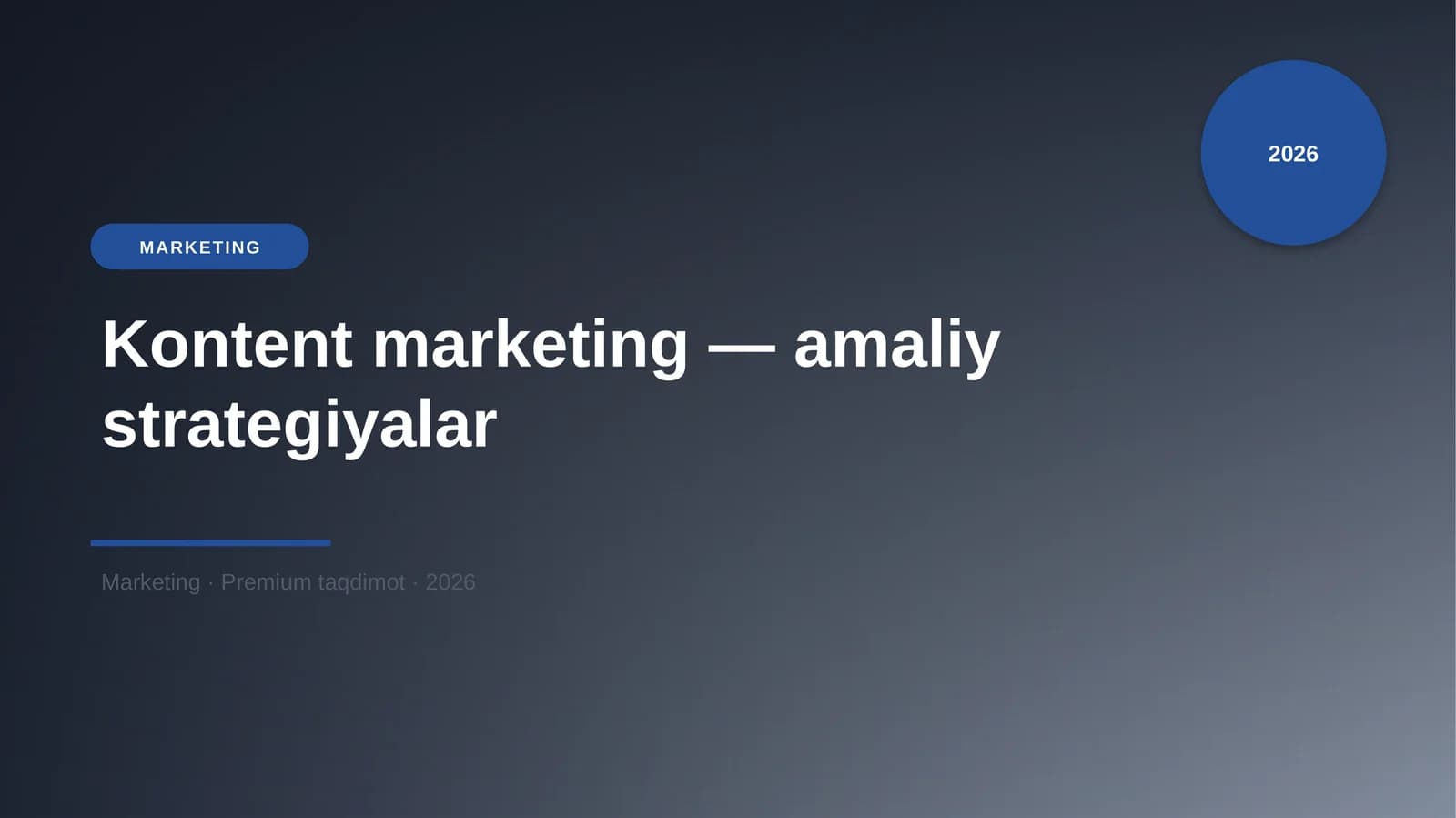 Kontent marketing — amaliy strategiyalar