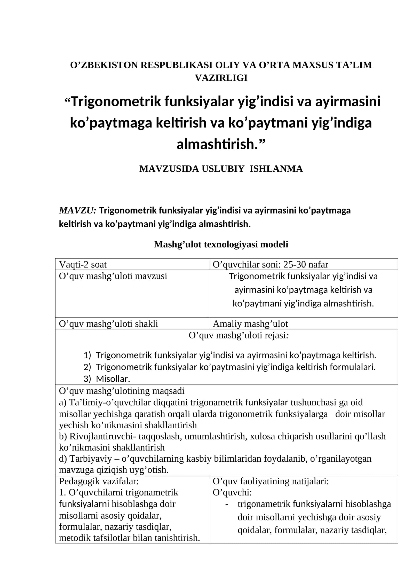 Trigonometrik funksiyalar yig’indisi va ayirmasini ko’paytmaga keltirish va ko’paytmani yig’indiga almashtirish