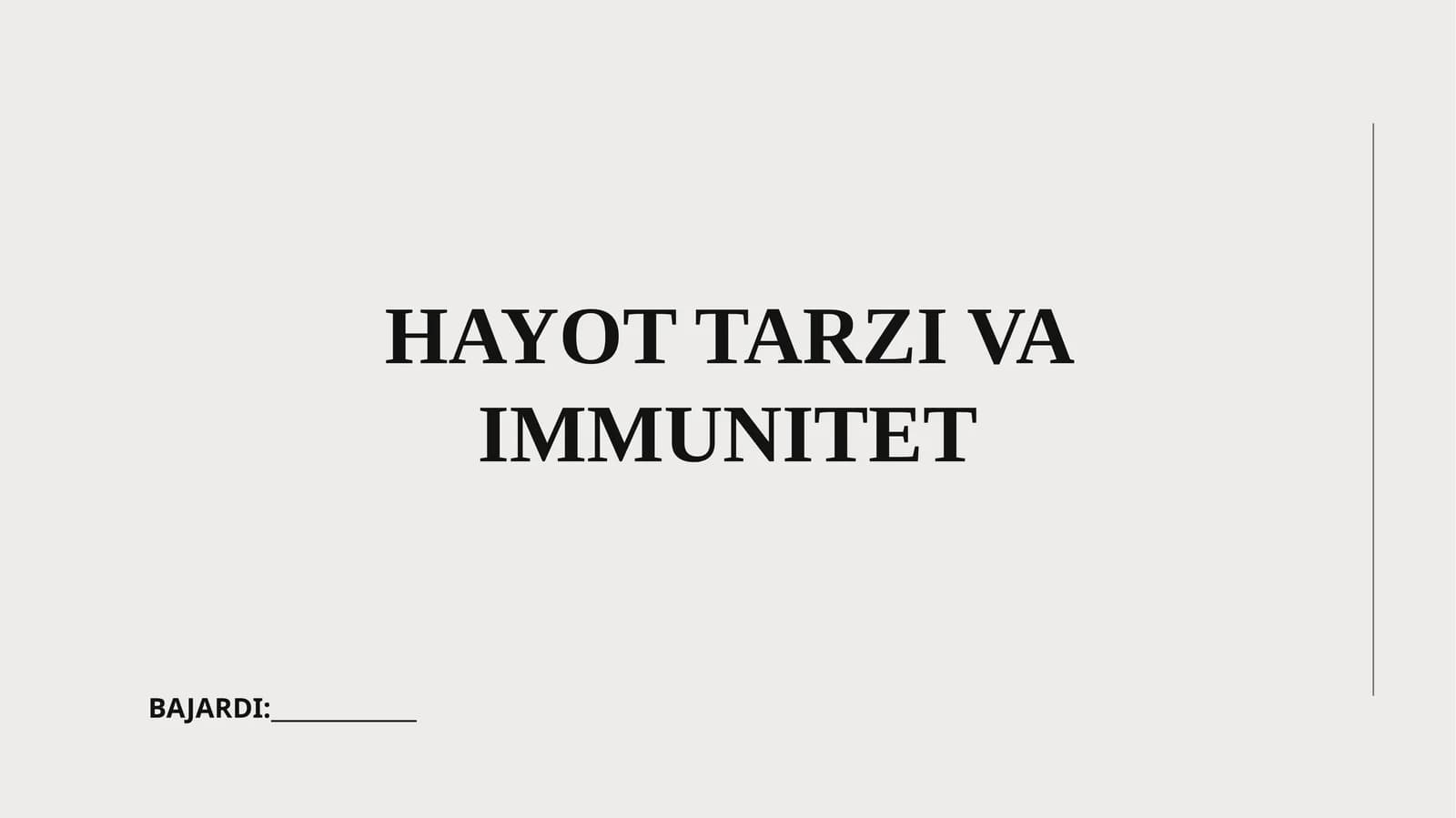 HAYOT TARZI VA IMMUNITET