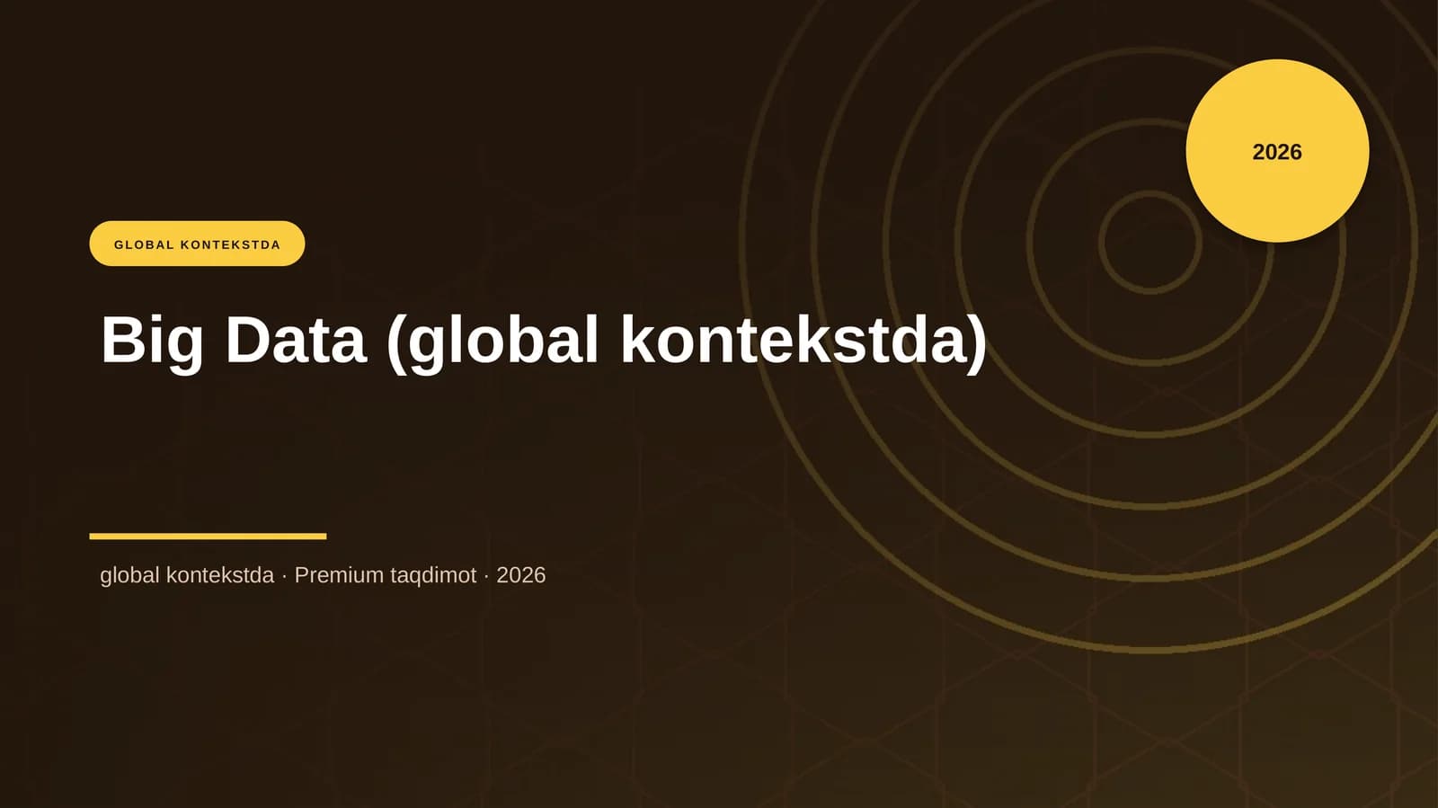 Big Data (global kontekstda)