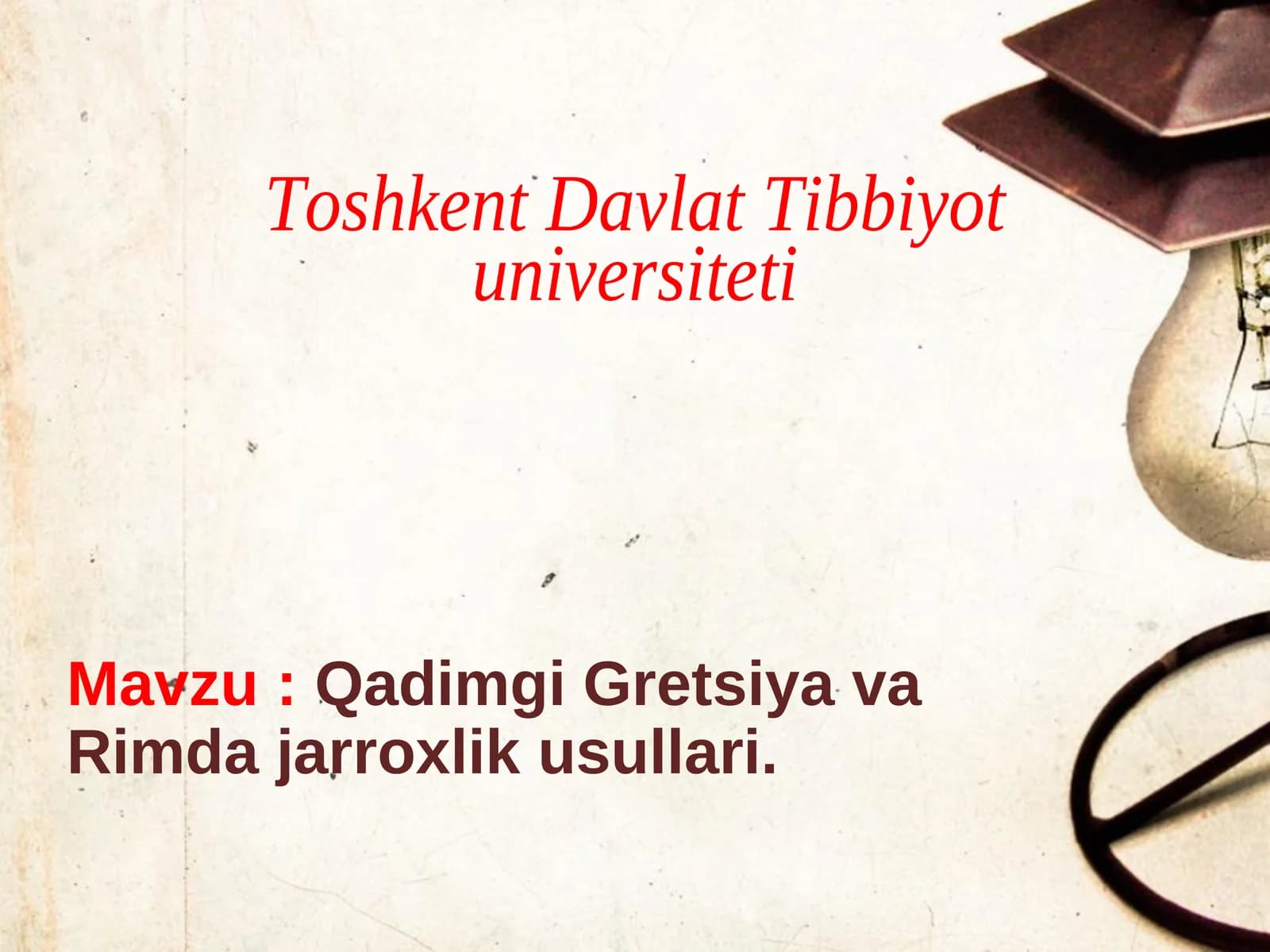 Qadimgi Gretsiya va Rimda jarroxlik usullari