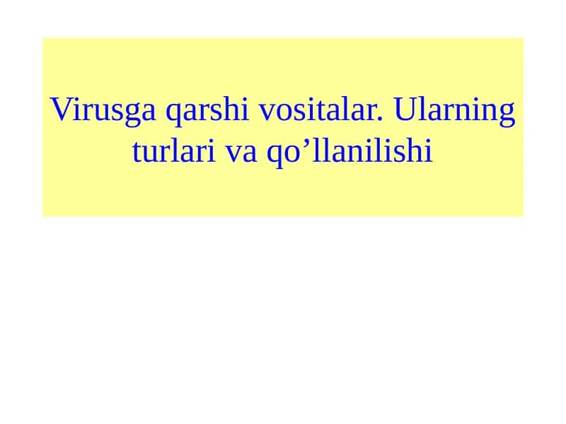 Virusga qarshi vositalar