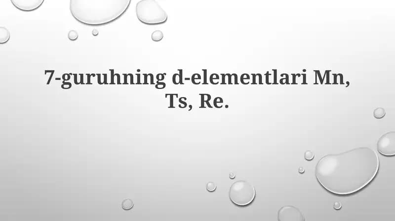VII guruh D-blok elementlariMn, Ts, Re