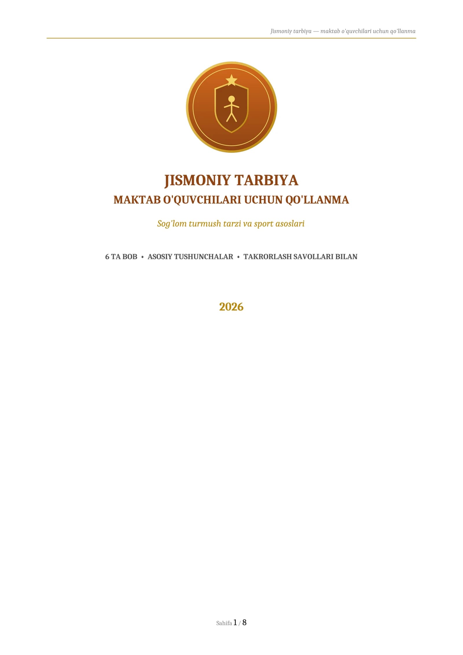 JISMONIY TARBIYA
MAKTAB O'QUVCHILARI UCHUN QO'LLANMA