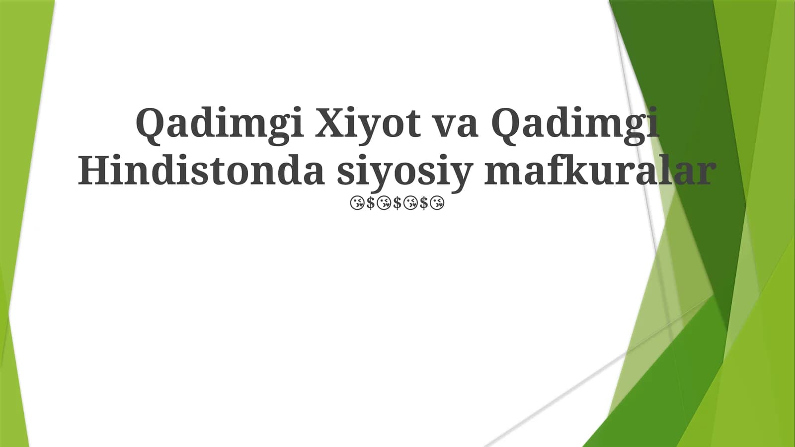 Qadimgi Xiyot va Qadimgi Hindistonda siyosiy mafkuralar