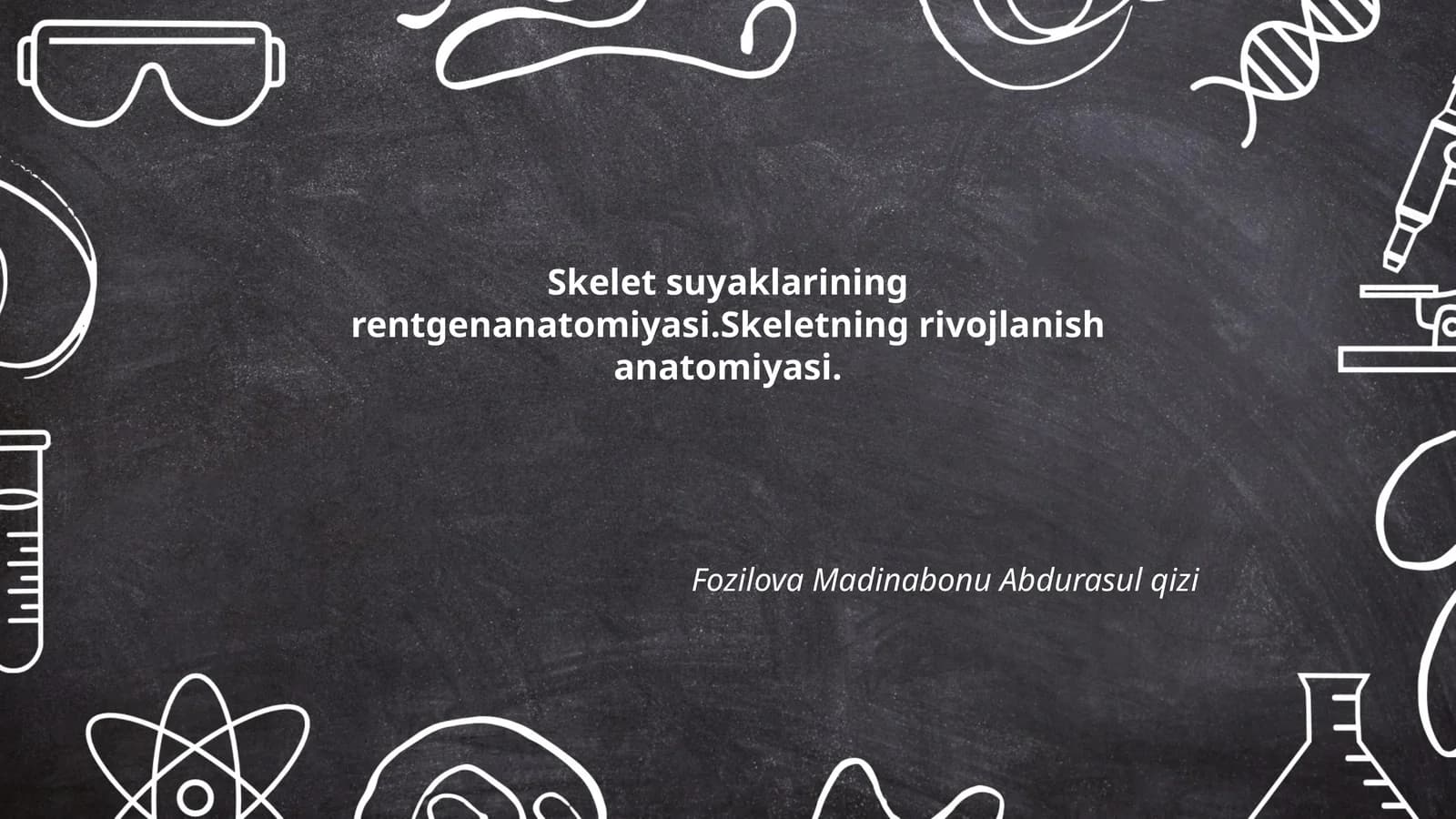 Tananing rentgen fiziologiyasi