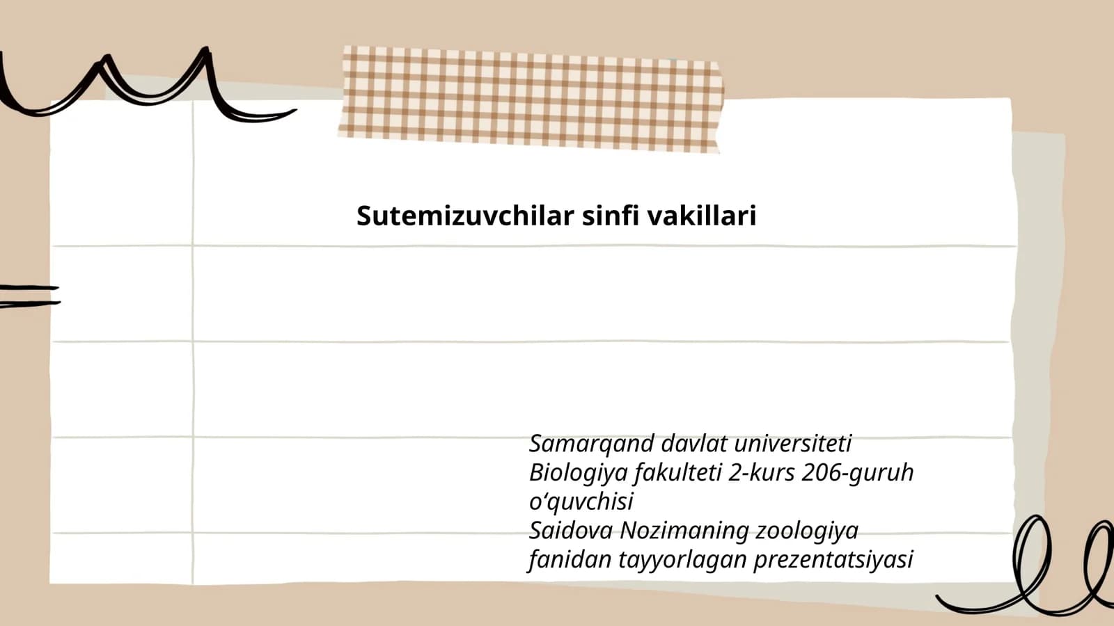 Saidova Nozimaning zoologiya fanidan tayyorlagan prezentatsiyasi