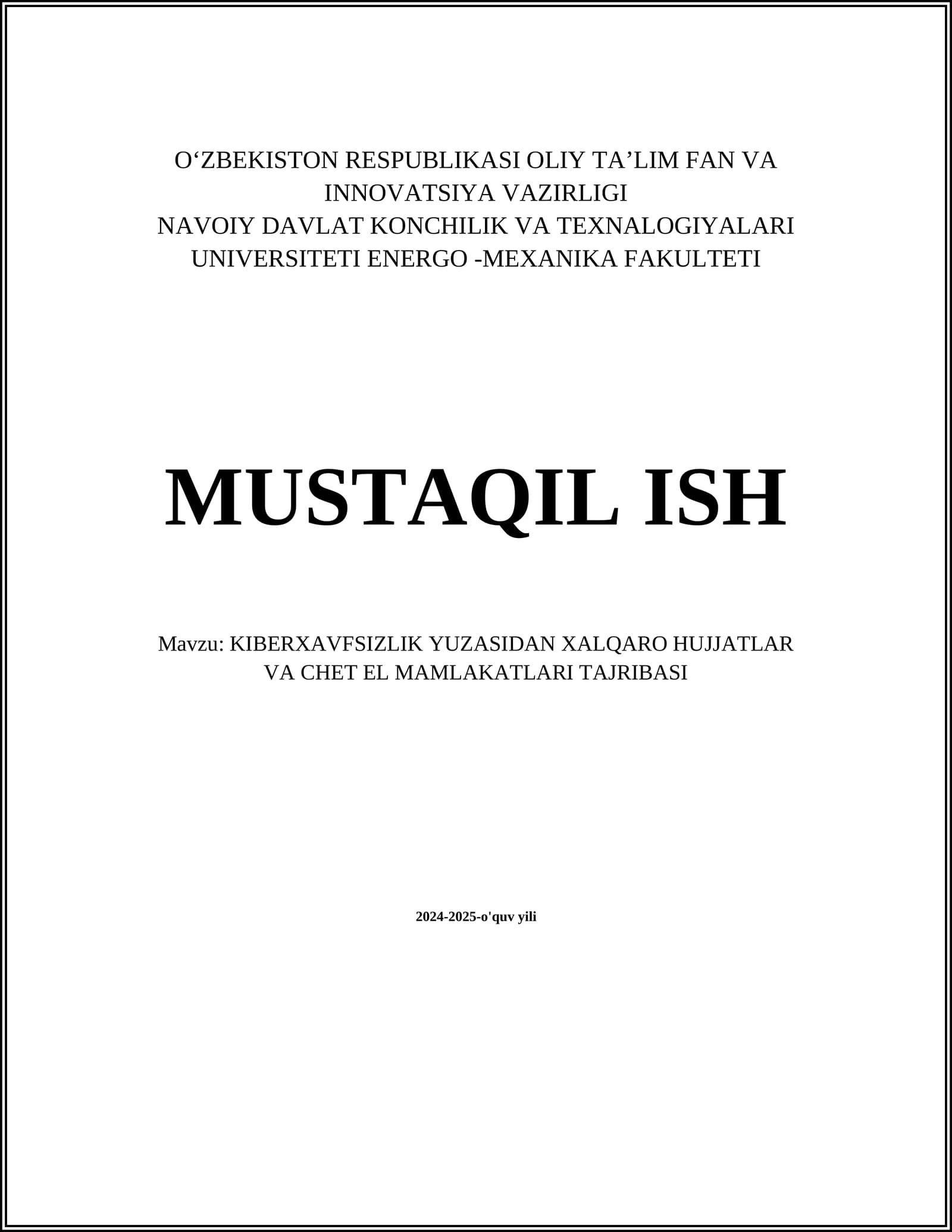 KIBERXAVFSIZLIK YUZASIDAN XALQARO HUJJATLAR VA CHET EL MAMLAKATLARI TAJRIBASI