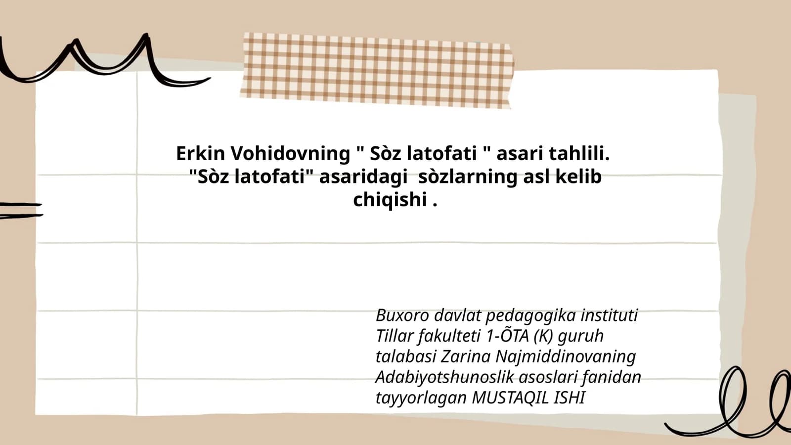 Erkin Vohidovning " Sòz latofati " asari tahlili