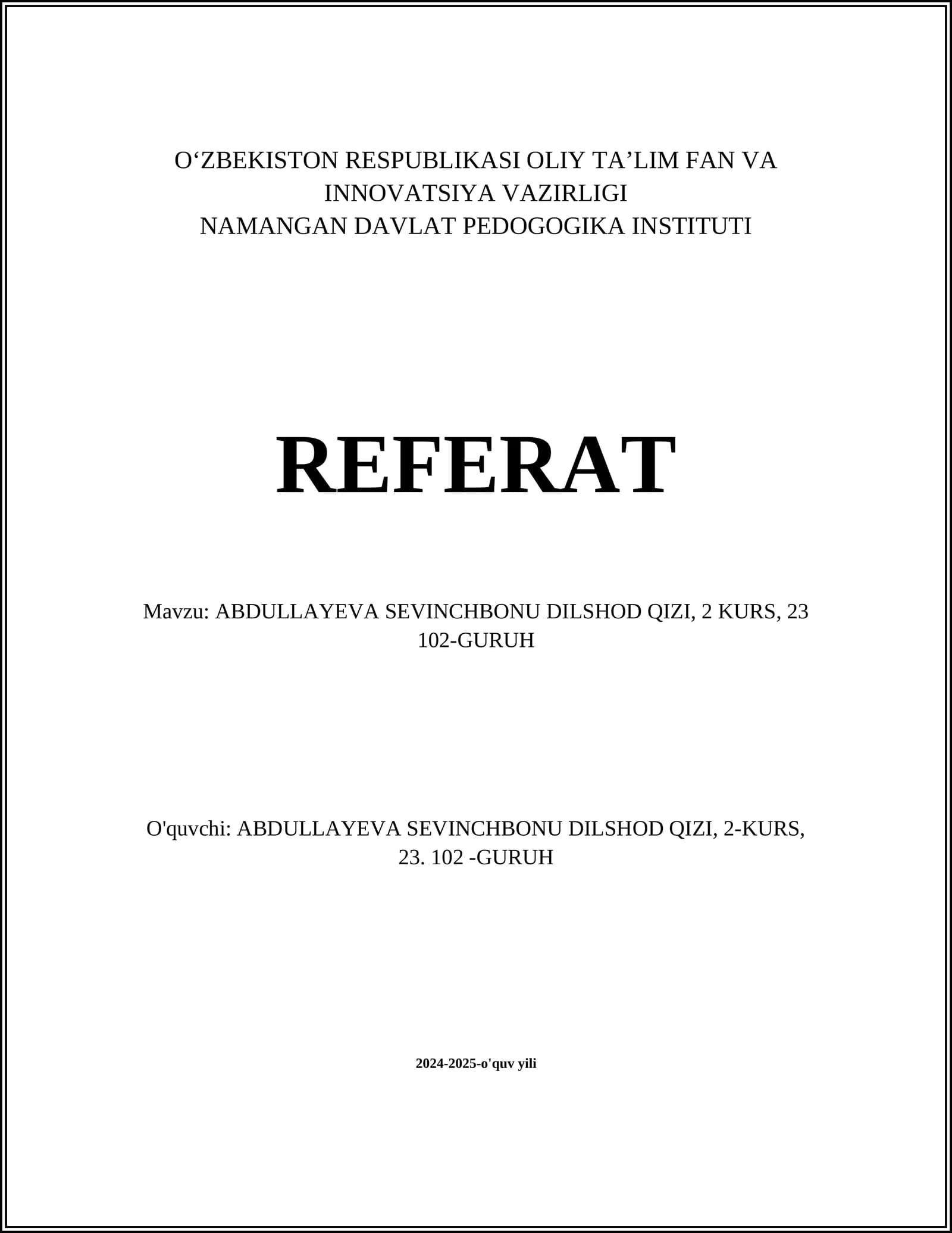 ABDULLAYEVA SEVINCHBONU DILSHOD QIZI, 2 KURS, 23 102-GURUH