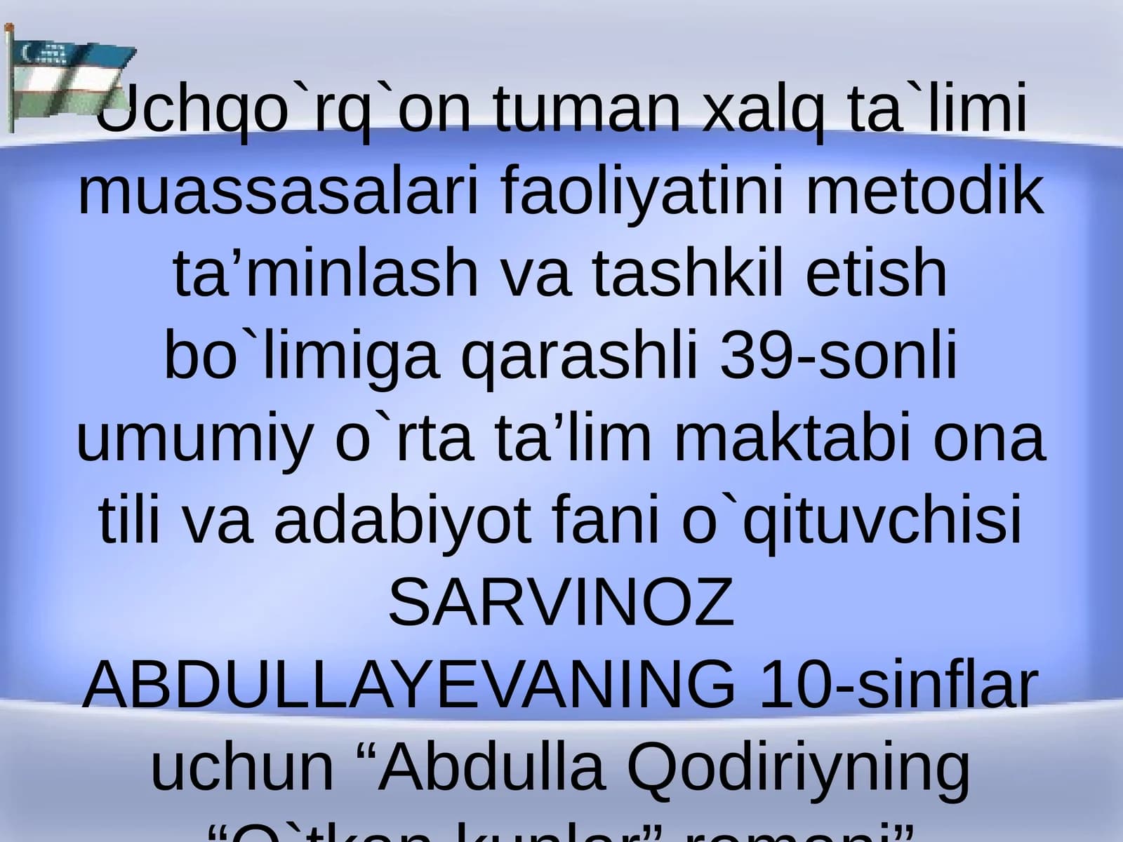 Abdulla Qodiriyning “O`tkan kunlar” romani