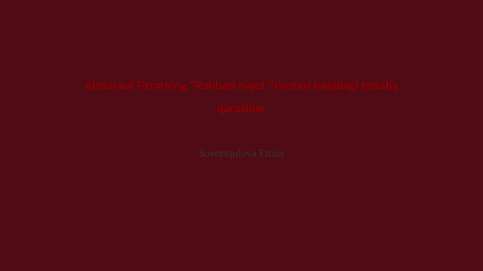 Rahbari najot risolasi haqidagi falsafiy qarashlar