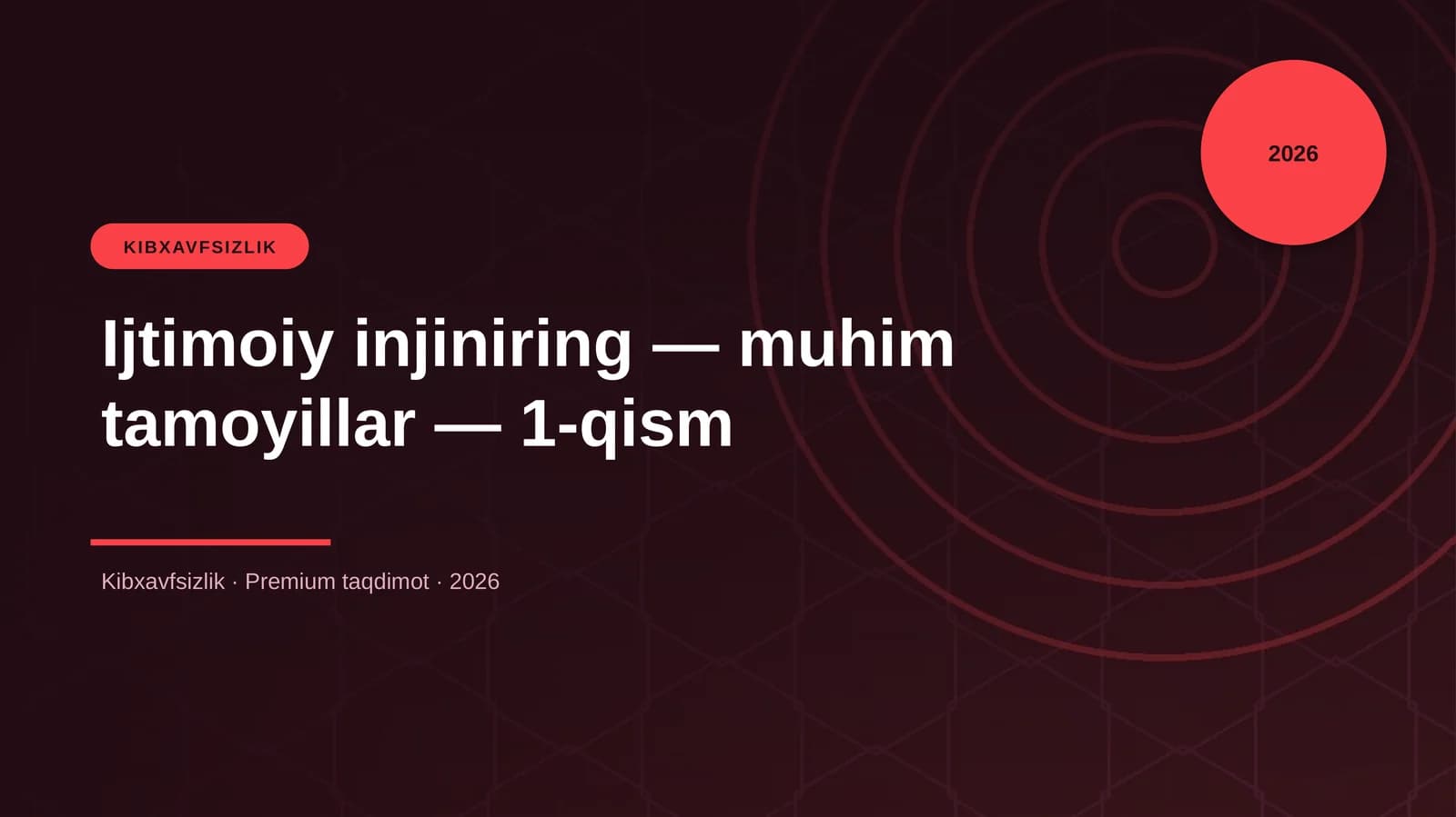 Ijtimoiy injiniring — muhim tamoyillar — 1-qism