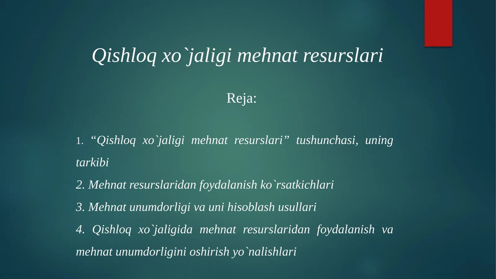 Qishloq xo`jaligi mehnat resurslari