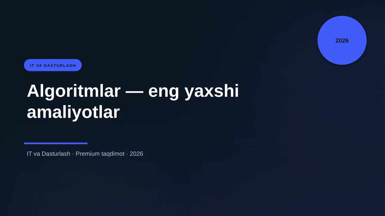Algoritmlar — eng yaxshi amaliyotlar