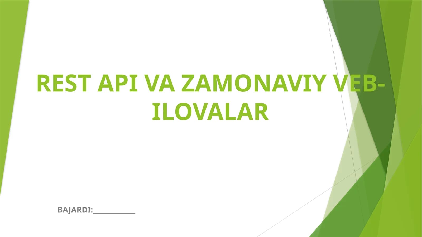 REST API VA ZAMONAVIY VEB-ILOVALAR