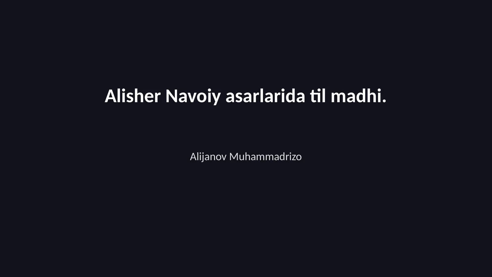 Navoiy asarlarida til madhi