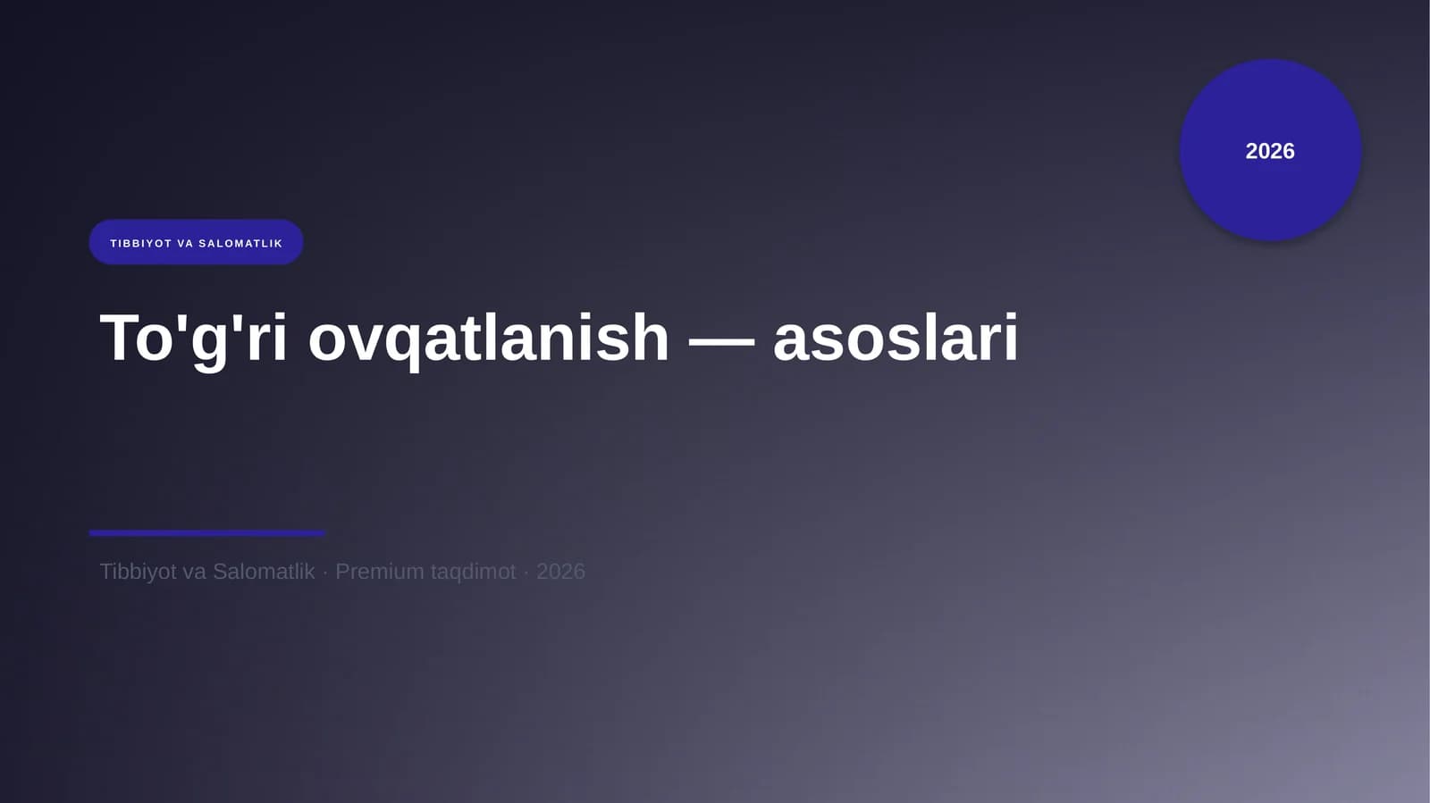 To'g'ri ovqatlanish — asoslari