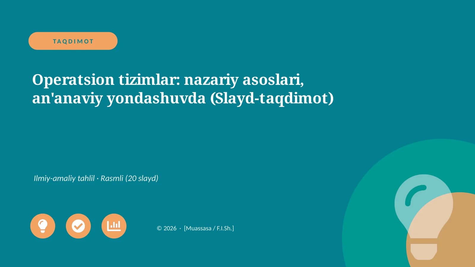 Operatsion tizimlar: nazariy asoslari, an'anaviy yondashuvda (Slayd-taqdimot)