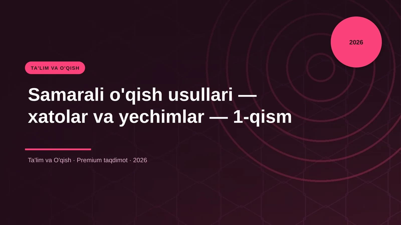Samarali o'qish usullari — xatolar va yechimlar — 1-qism