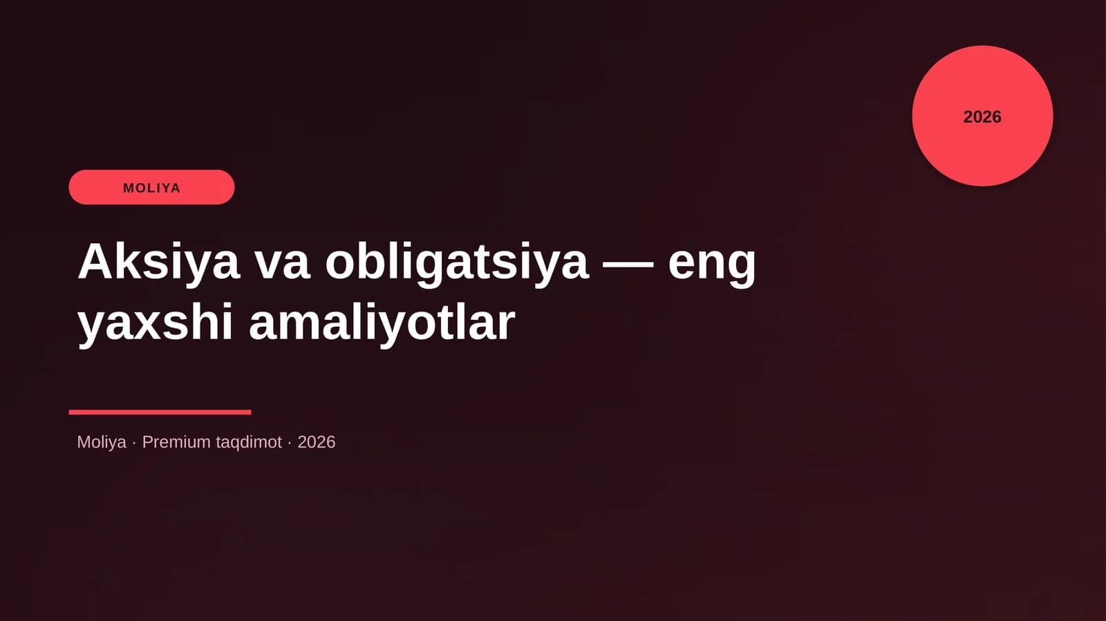 Aksiya va obligatsiya — eng yaxshi amaliyotlar