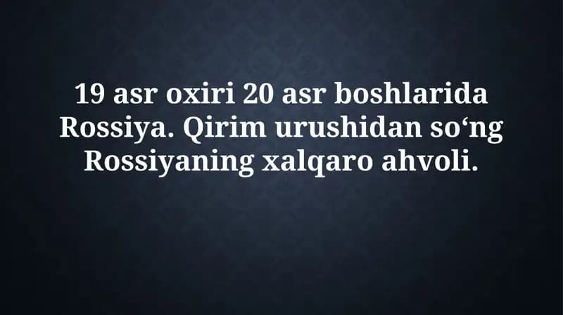 Qrim urushi va Rossiyaning xalqaroahvoli